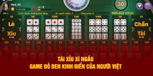 Tài Xỉu Xí Ngầu - Game Đỏ Đen Kinh Điển Của Người Việt